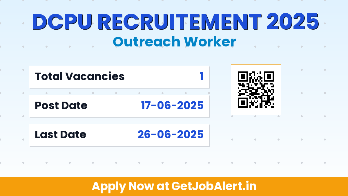 DCPU Tirunelveli Outreach Worker Recruitment 2025 - Apply Offline for 01 Posts