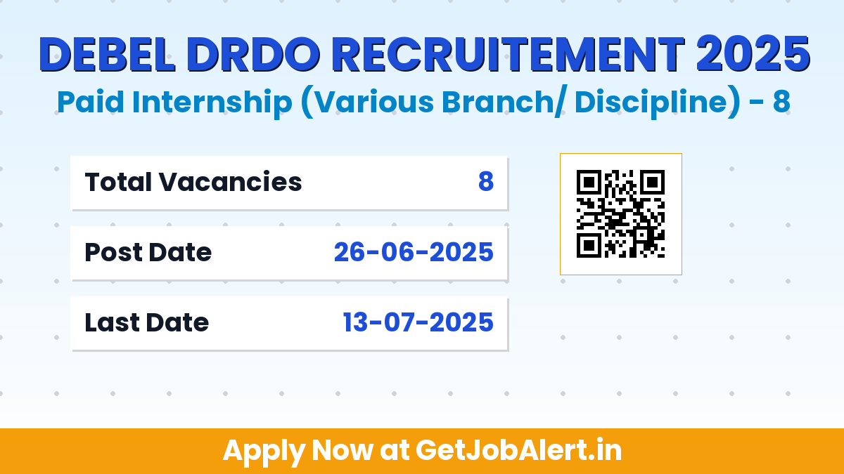 DEBEL DRDO Paid Internship Recruitment 2025 - Apply Offline for 08 Posts