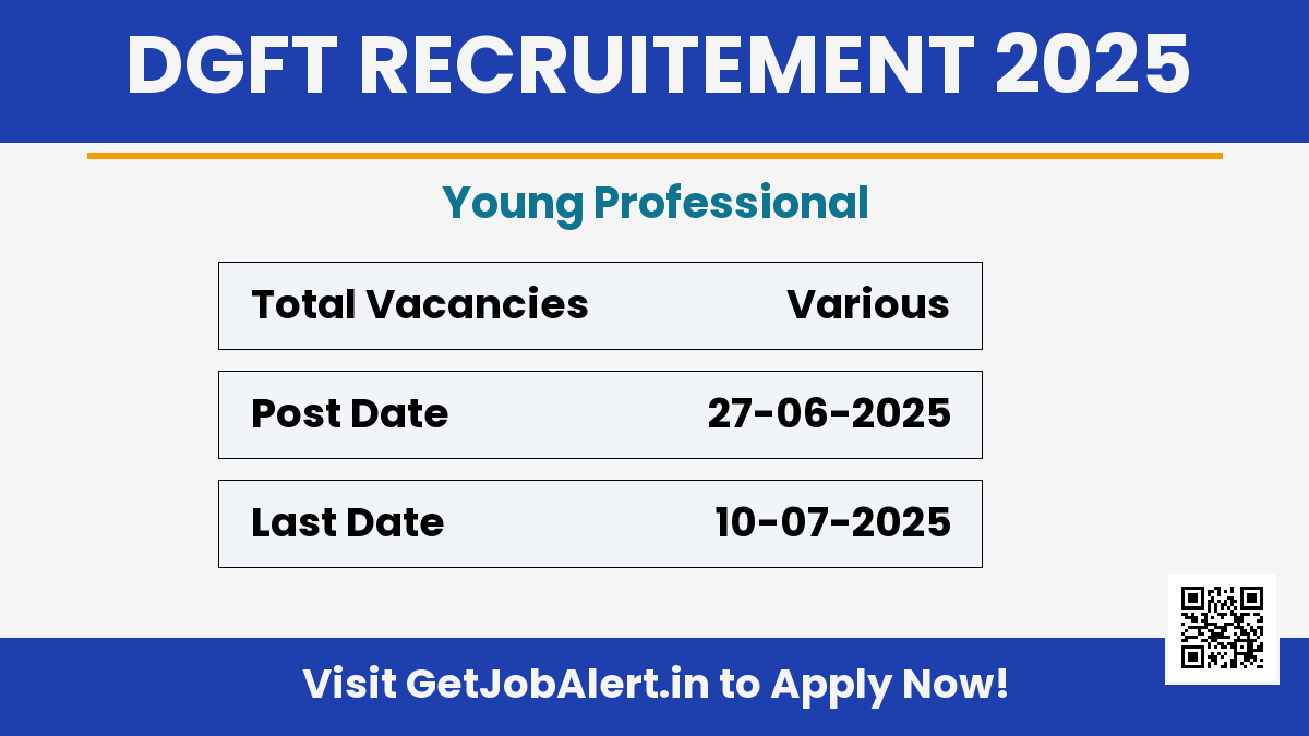 DGFT Young Professional Recruitment 2025 - Apply Offline