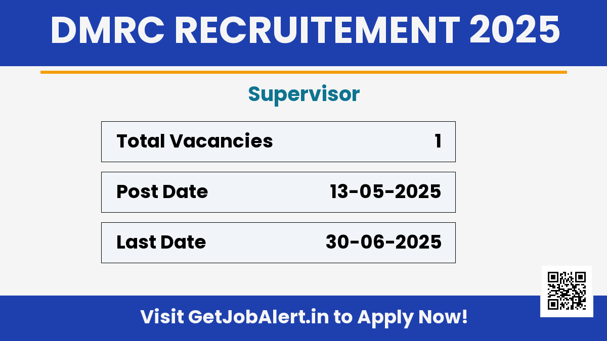 DMRC Supervisor Recruitment 2025 - Apply Offline for 01 Posts