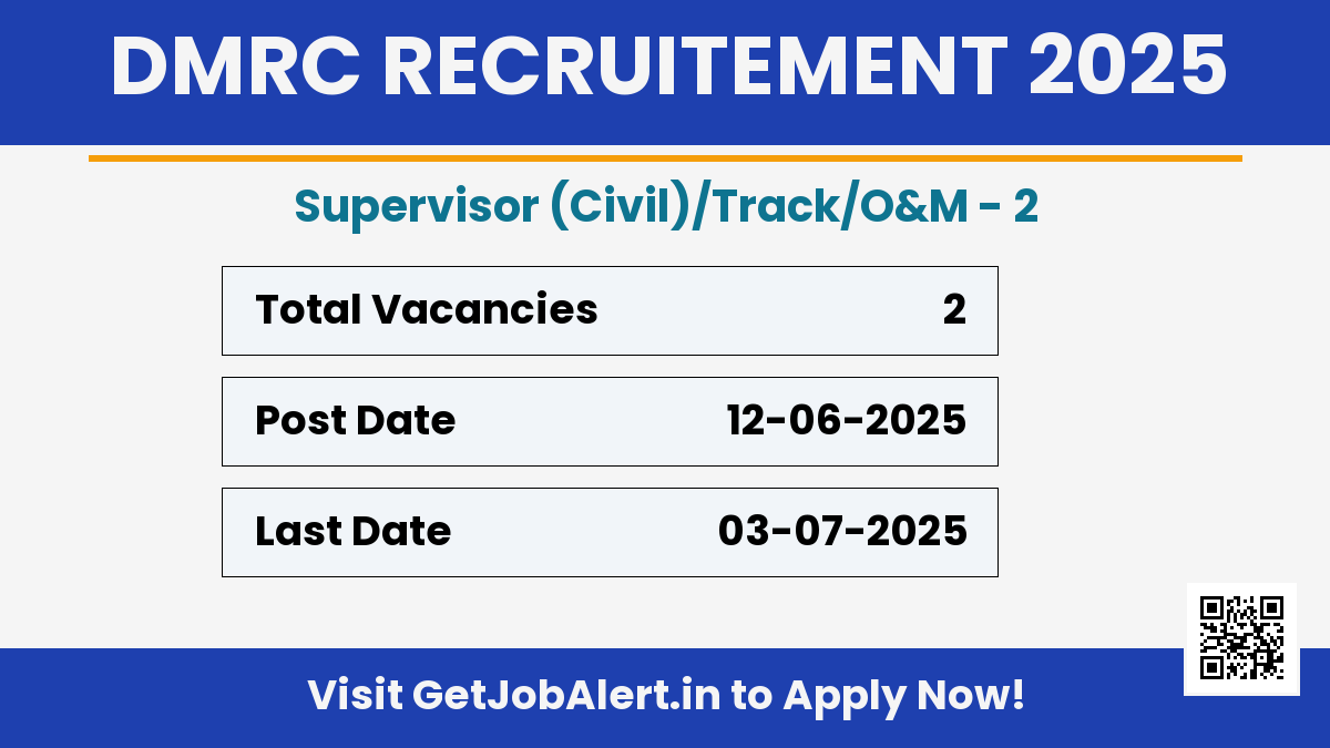 DMRC Supervisor Recruitment 2025 - Apply Offline for 2 Posts
