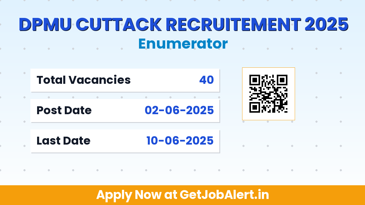 DPMU Cuttack Enumerator Recruitment 2025 - Apply Offline for 40 Posts