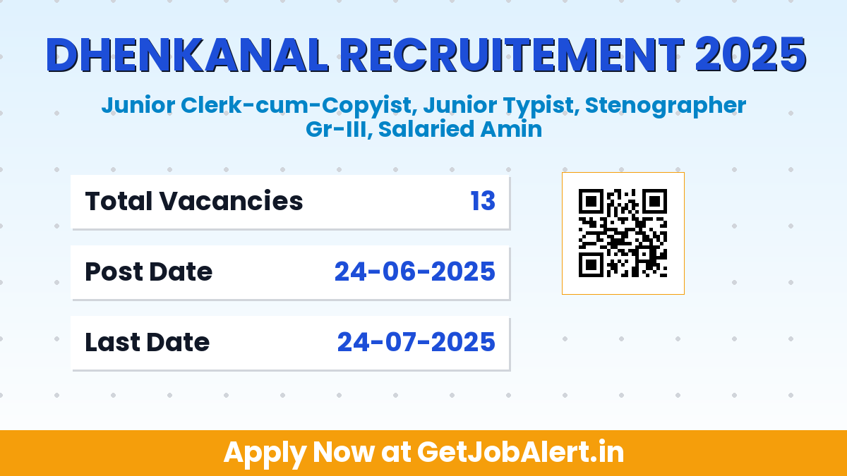 District Court Dhenkanal Recruitment 2025 - Apply Offline for 13 Junior Clerk-cum-Copyist, Stenographer and Other Posts