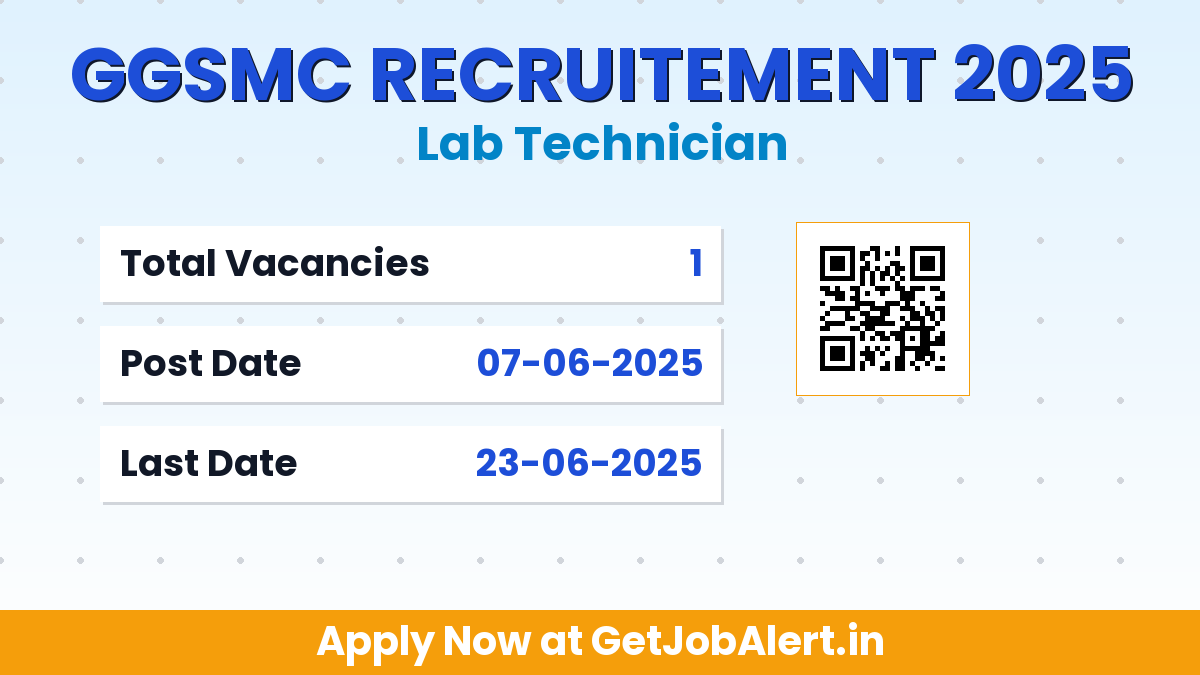 GGSMC Lab Technician Recruitment 2025 - Apply Offline for 01 Posts