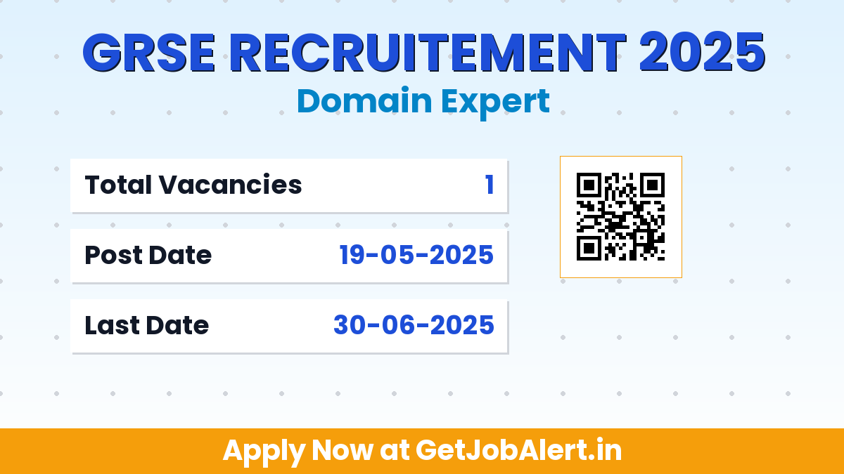 GRSE Domain Expert Recruitment 2025 - Apply Offline for 01 Posts