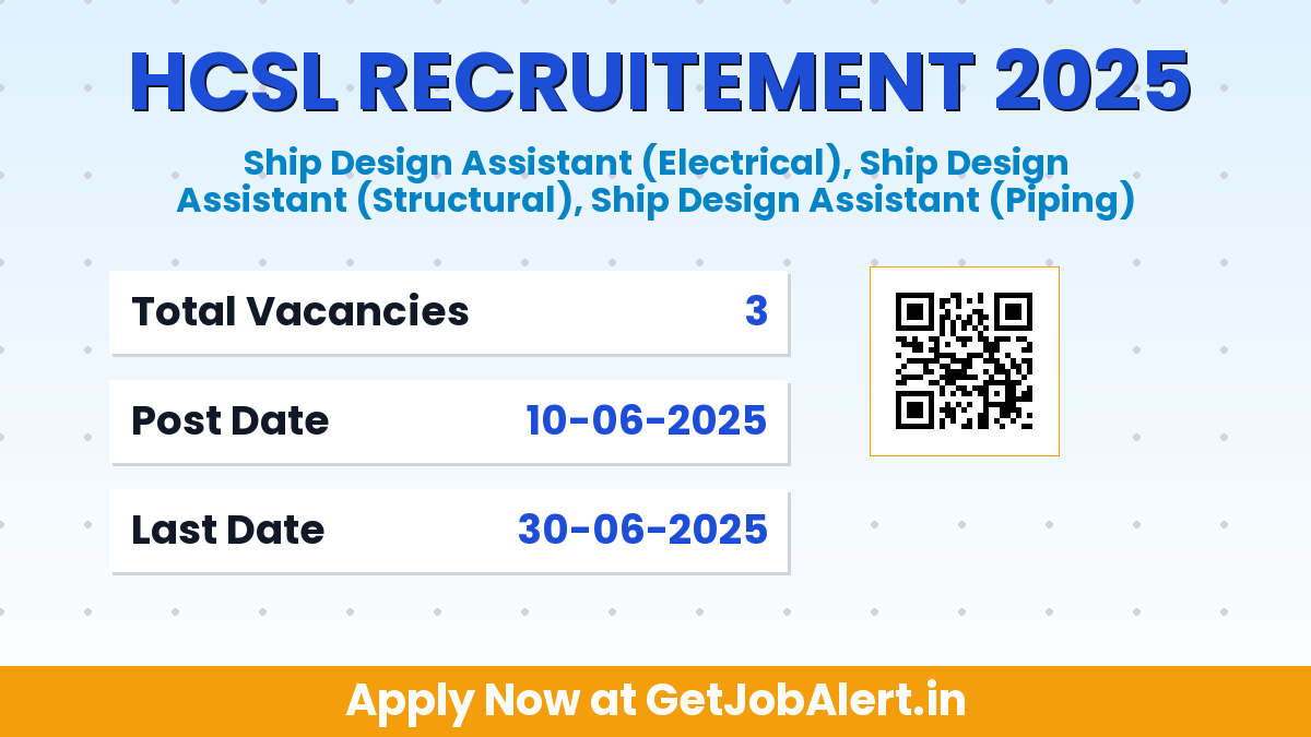 HCSL Ship Design Assistant Recruitment 2025 - Apply Online for 3 Posts