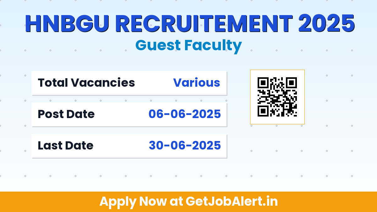 HNBGU Guest Faculty Recruitment 2025 - Apply Offline