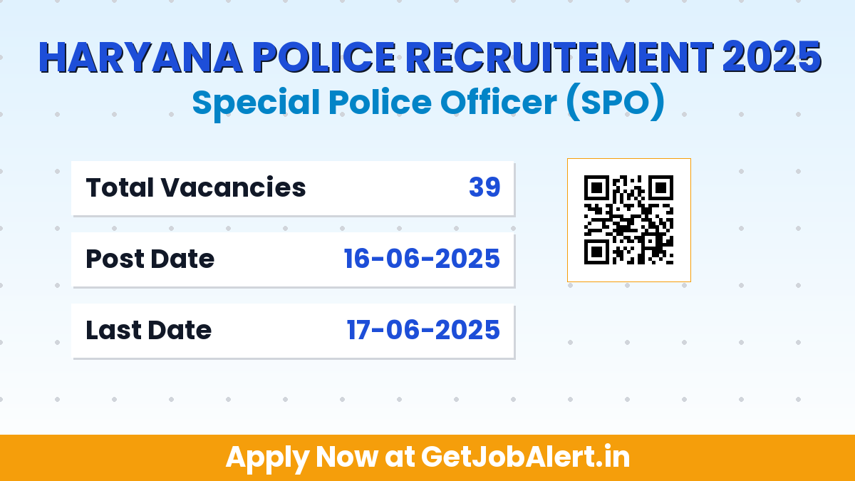 Haryana Police SPO Recruitment 2025 - Apply Offline for 39 Special Police Officer Posts