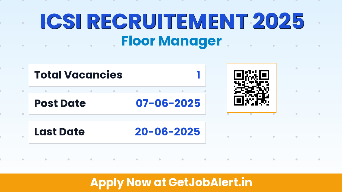 ICSI Floor Manager Recruitment 2025 - Apply Online for 01 Posts