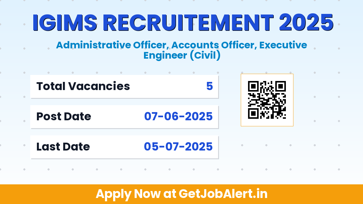 IGIMS Non Faculty Recruitment 2025 - Apply Offline for 5 Posts Before July 4