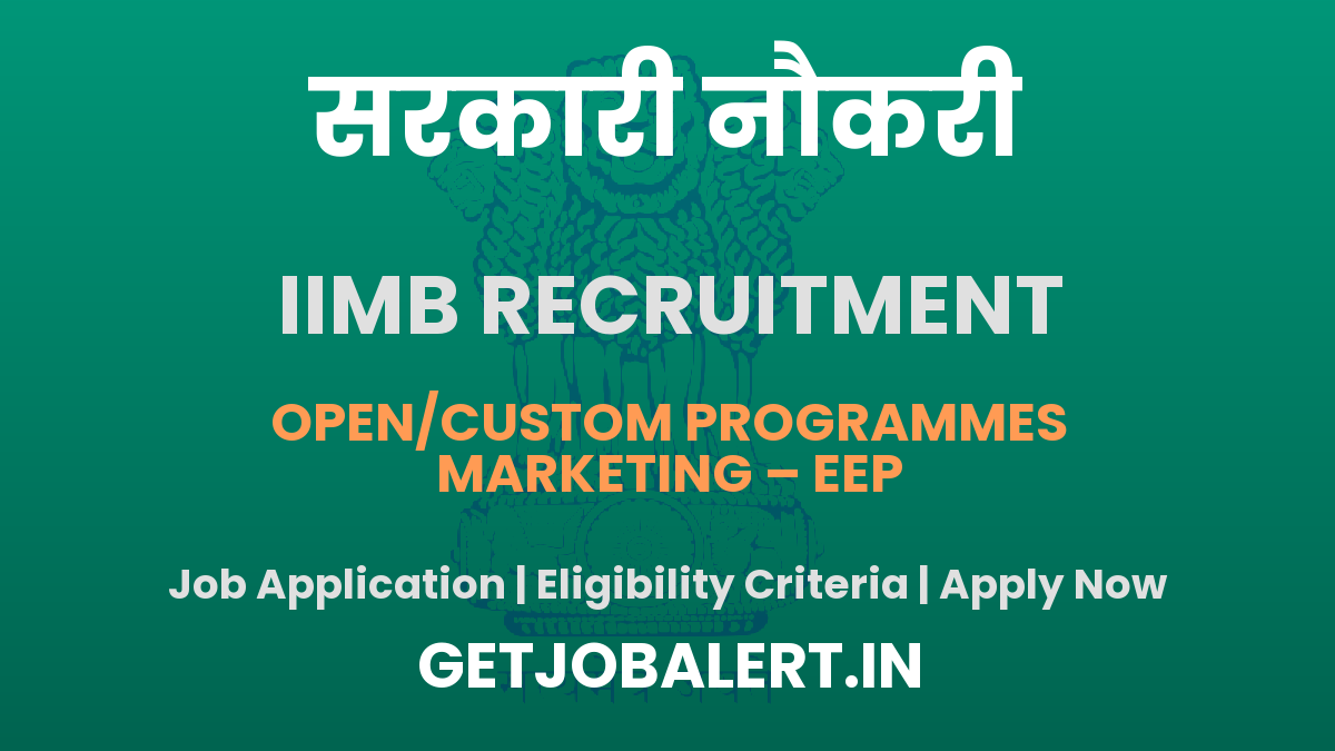 IIMB Executive Recruitment 2025 - Apply Online