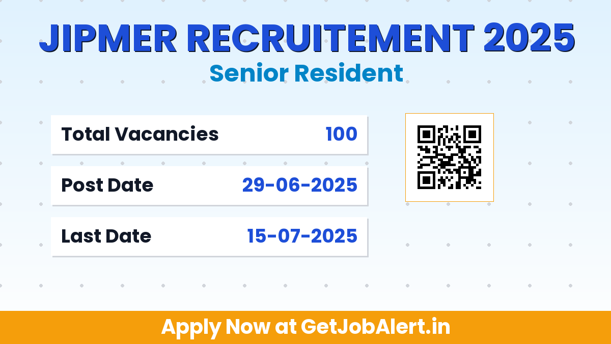JIPMER Senior Resident Recruitment 2025 - Apply Online for 100 Posts