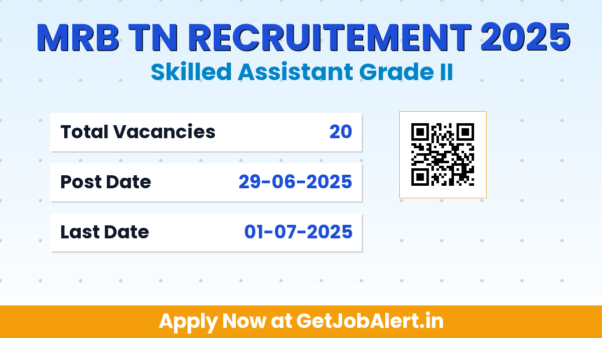 MRB TN Skilled Assistant Grade II Recruitment 2025 - Apply Online for 20 Posts