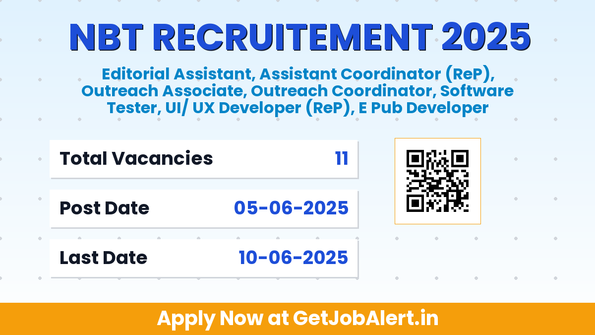 National Book Trust Recruitment 2025 - Apply Offline for 11 Editorial Assistant, Outreach Associate and More Posts