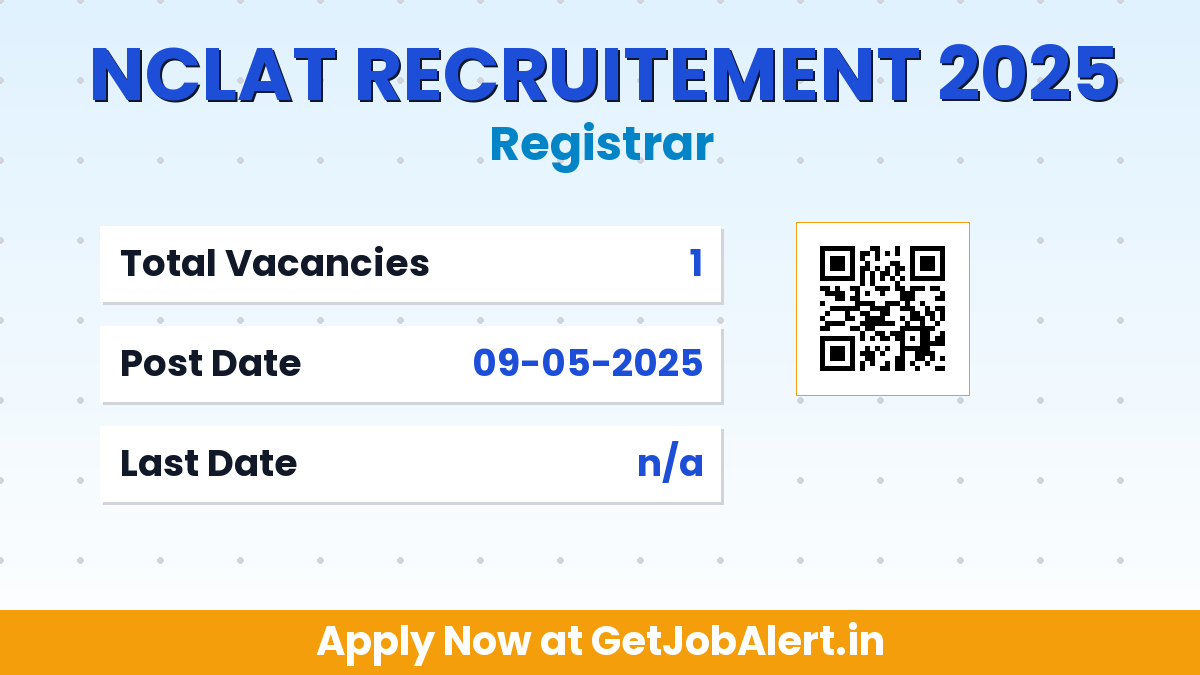 NCLAT Registrar Recruitment 2025 - Apply Offline for 01 Posts