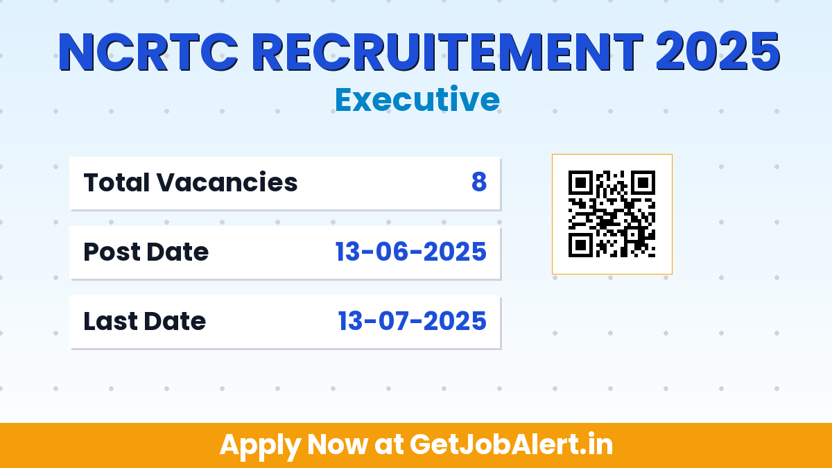 NCRTC Executive Recruitment 2025 - Apply Online for 8 Posts Before July 13