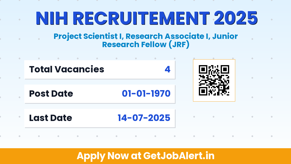 NIH Recruitment 2025 - Apply for 4 Project Scientist, RA and More Posts