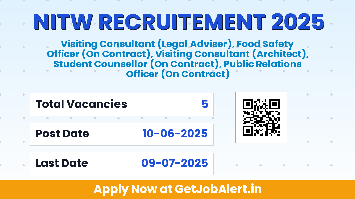 NIT Warangal Recruitment 2025 - Apply Online for 5 Food Safety Officer, Student Counsellor and More Posts