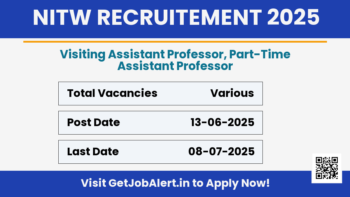NIT Warangal Recruitment 2025 - Walk in for Assistant Professor Posts