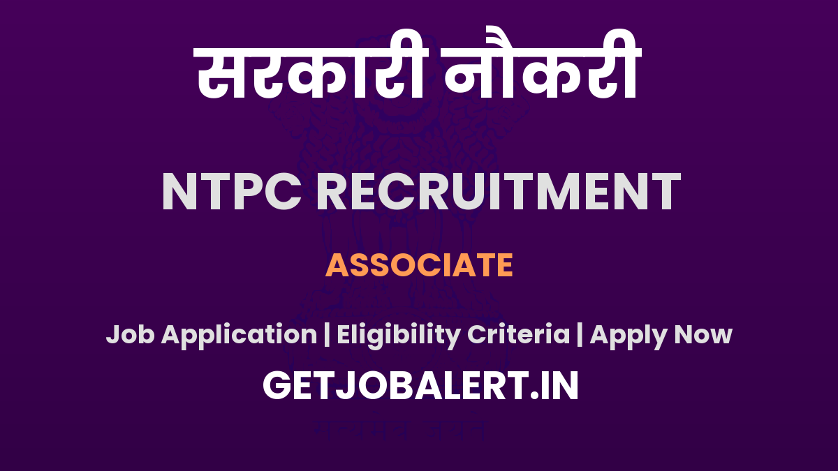 NTPC Associate Recruitment 2025 - Apply Online