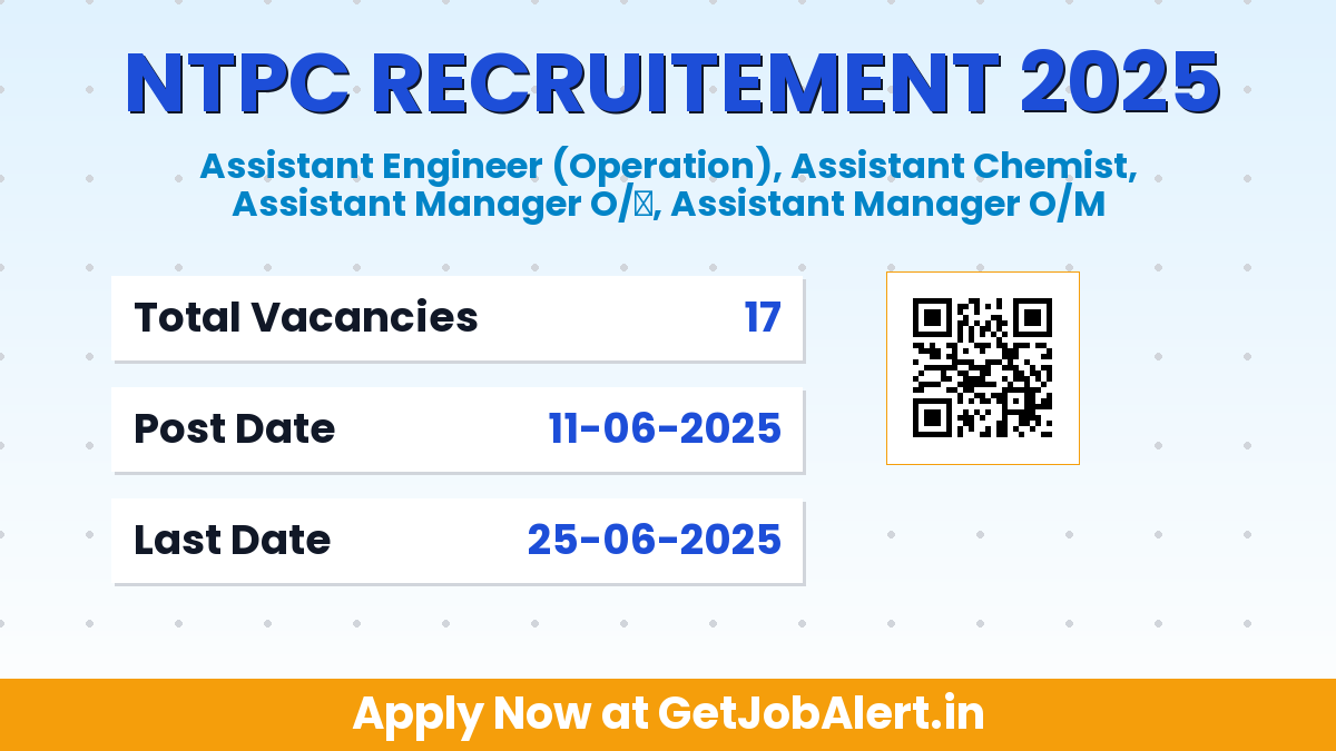 NTPC Recruitment 2025 - Apply Online for 17 Assistant Engineer, Assistant Manager and Other Posts