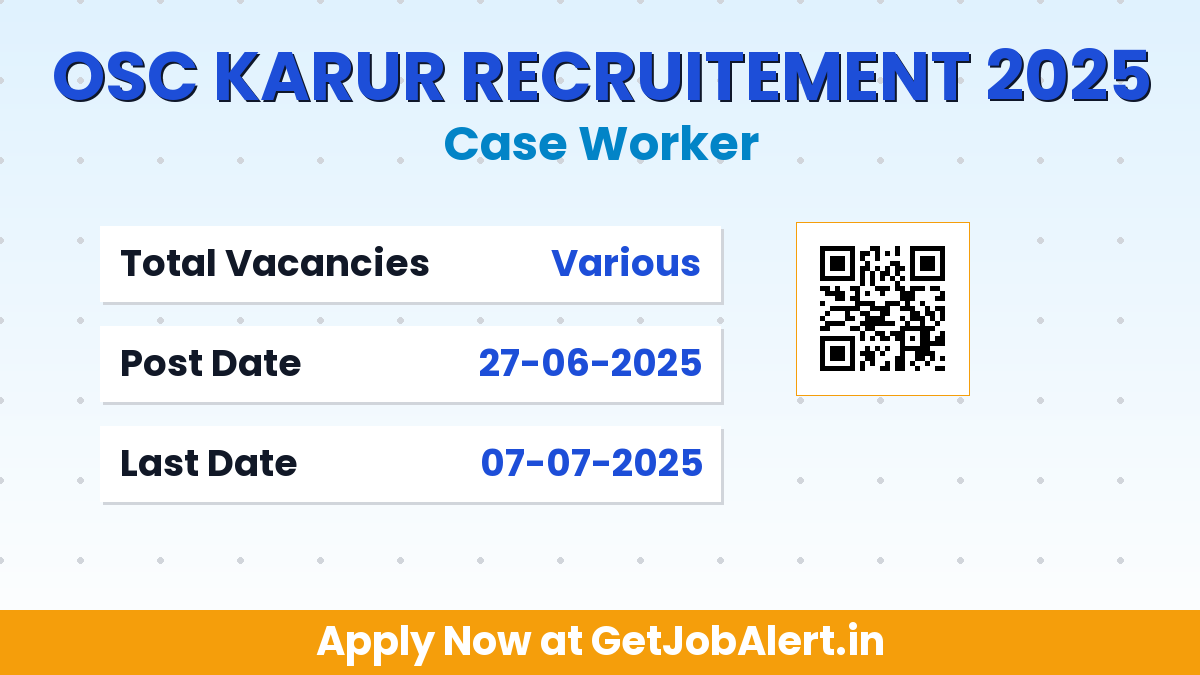 OSC Karur Case Worker Recruitment 2025 - Apply Offline