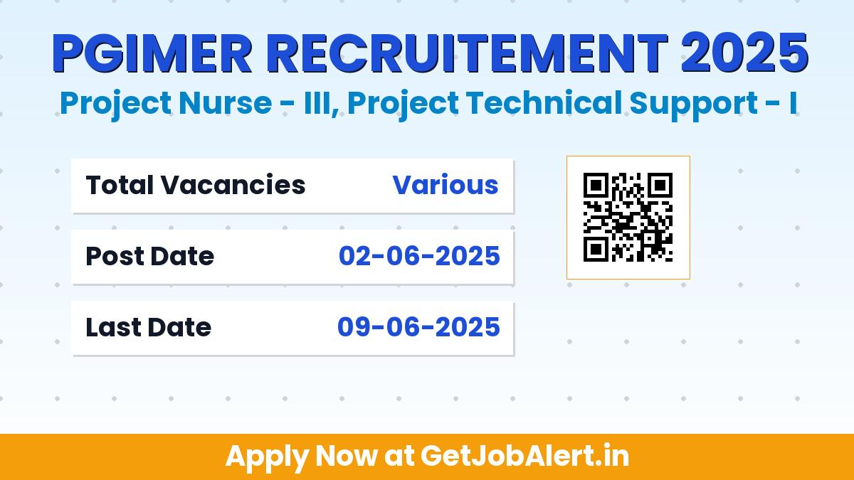 PGIMER Project Nurse, Project Technical Support Recruitment 2025 - Apply Offline