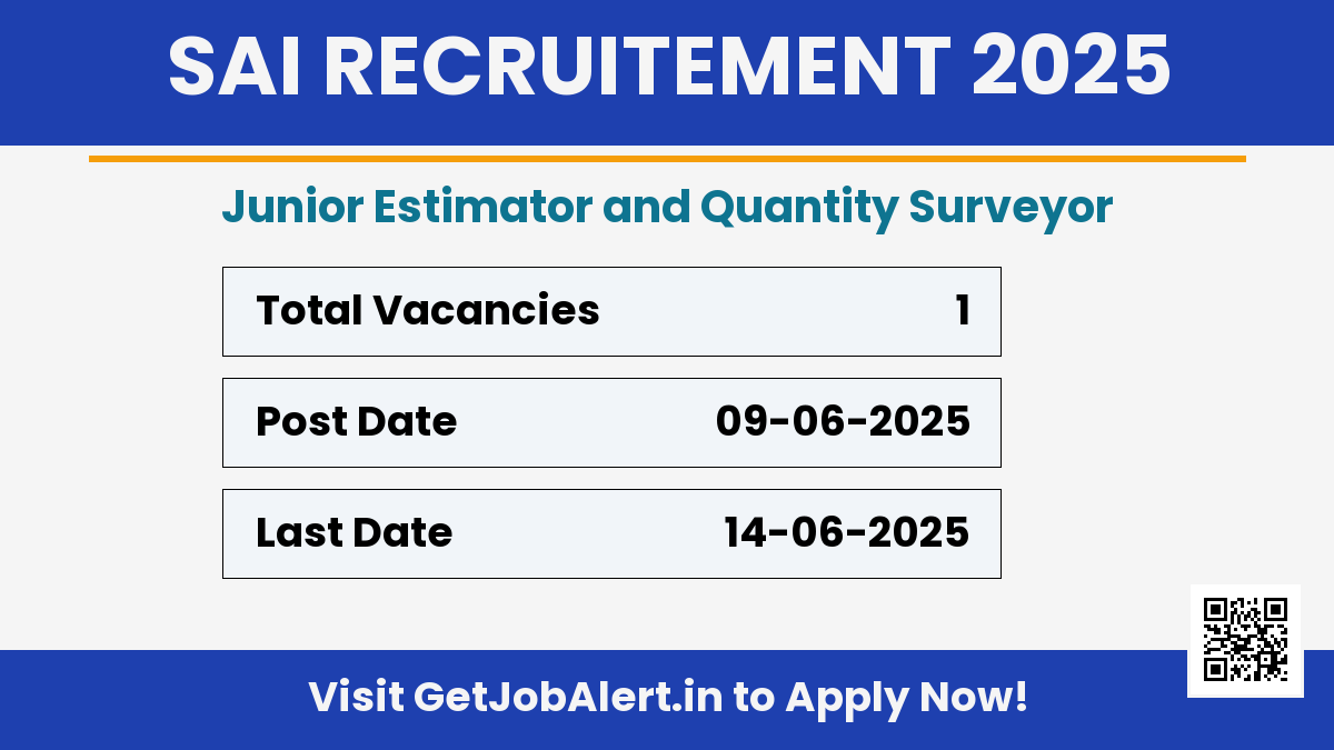 Sports Authority of India SAI Junior Estimator and Quantity Surveyor Recruitment 2025 - Apply Online for 01 Posts Before June 14