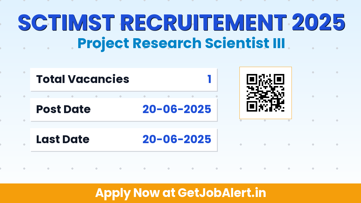 SCTIMST Project Research Scientist III Recruitment 2025 - Walkin 01 Posts