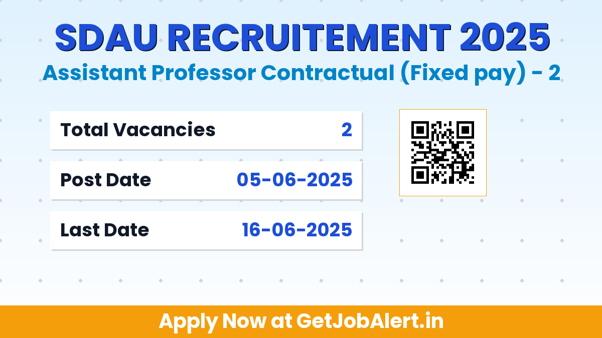 SDAU Assistant Professor Recruitment 2025 - Apply Offline for 02 Posts Before June 16