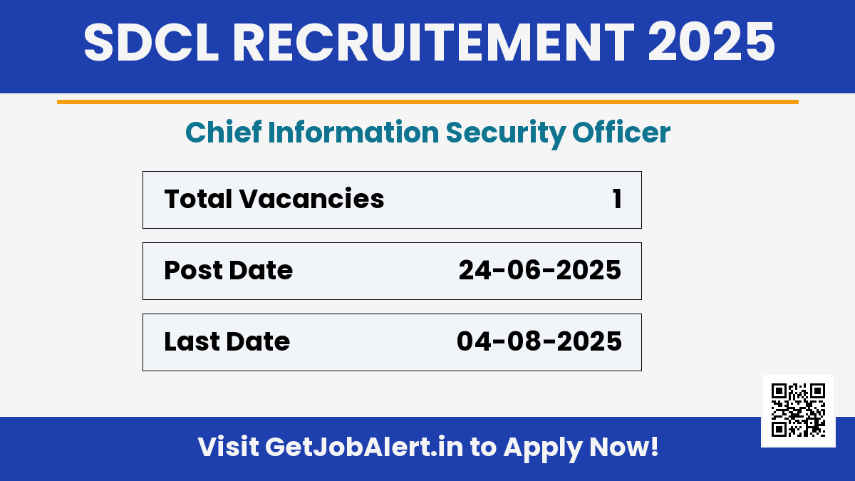 SDCL Chief Information Security Officer Recruitment 2025 - Apply Offline for 01 Posts
