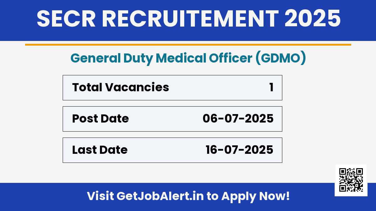 SECR GDMO Recruitment 2025 - Walk in for 01 Posts