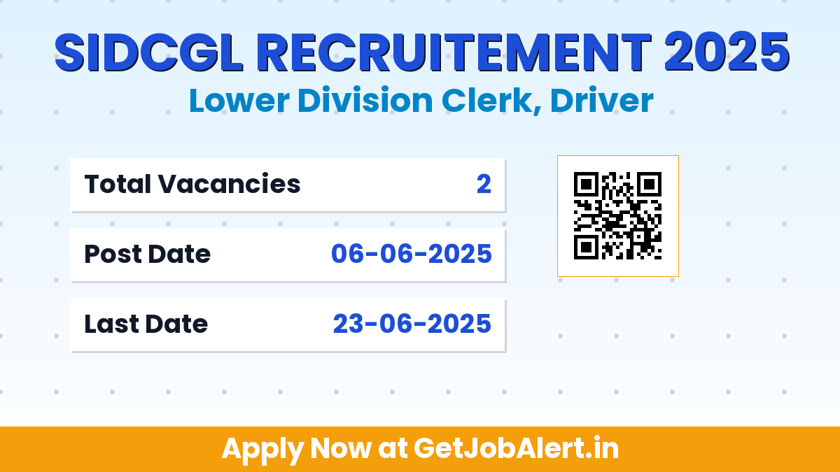 SIDCGL LDC, Driver Recruitment 2025 - Apply Offline for 02 Posts Before June 23