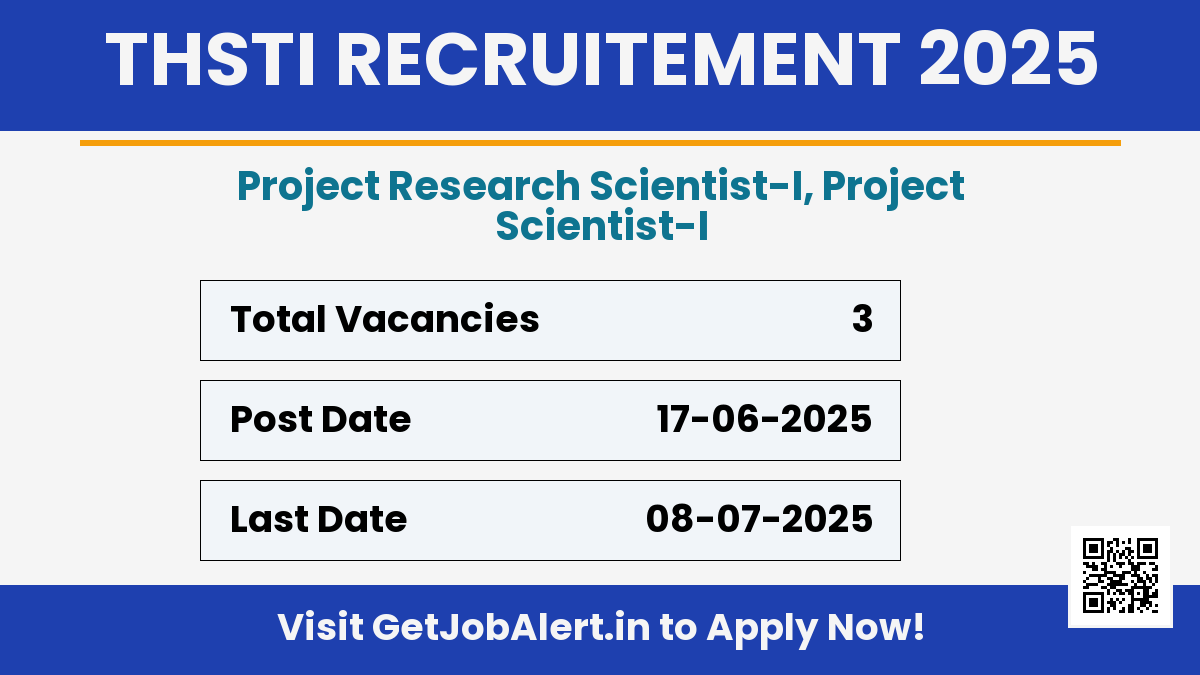 THSTI Recruitment 2025 - Apply Online for 3 Project Research Scientist, Scientist