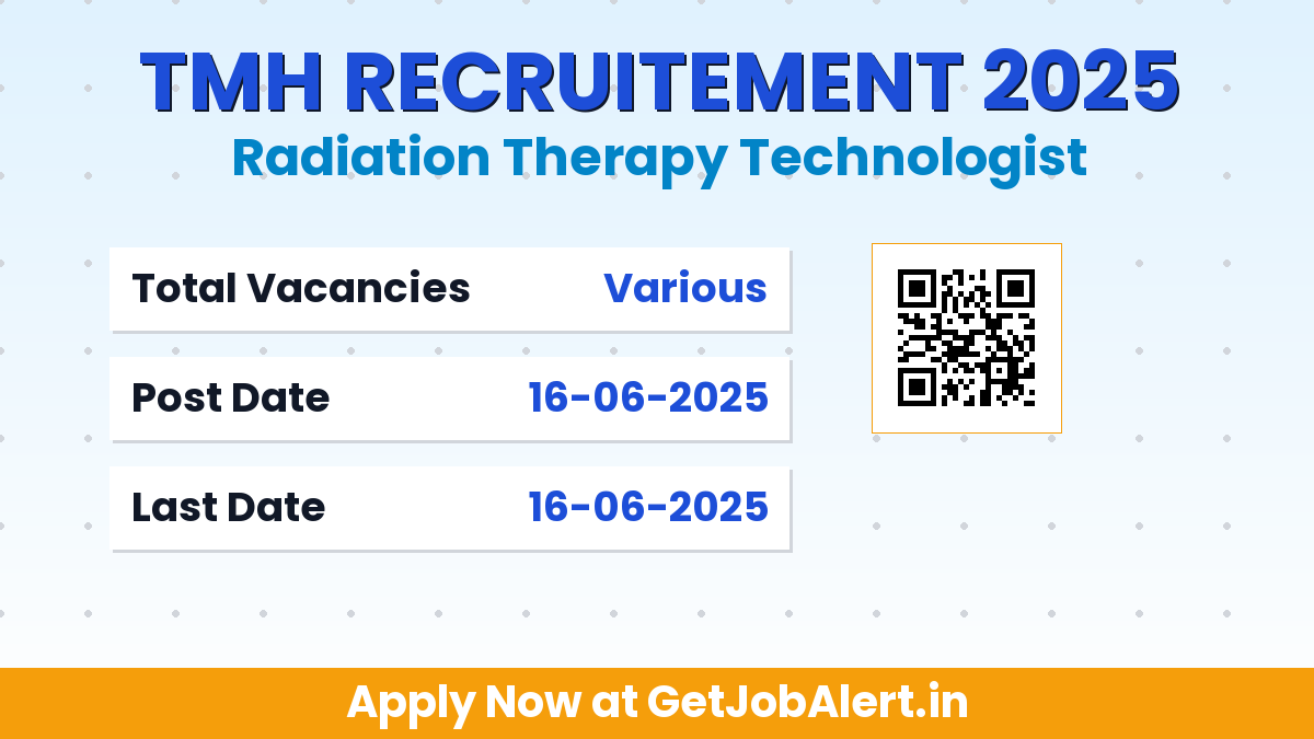 Tata Memorial Hospital Radiation Therapy Technologist Recruitment 2025 - Walk in for Latest Job Vacancy
