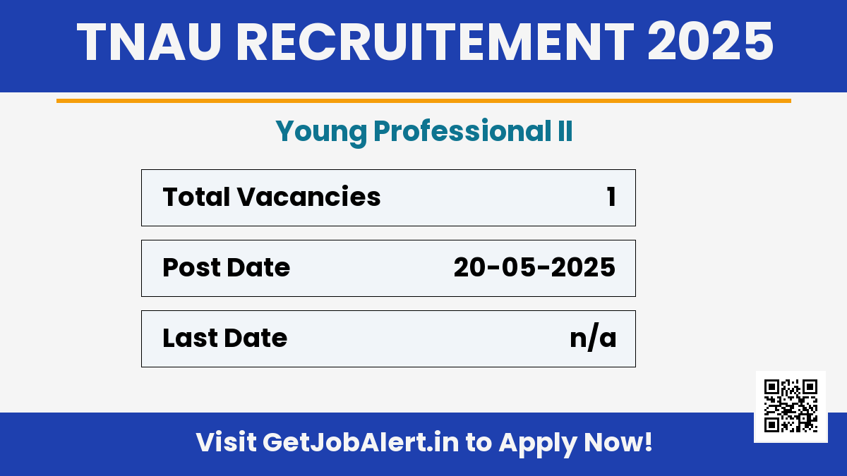 TNAU Young Professional II Recruitment 2025 - Walk in for 01 Posts