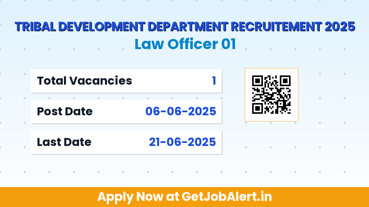 Tribal Development Department Gandhinagar Law Officer Recruitment 2025 - Apply Offline for 01 Posts