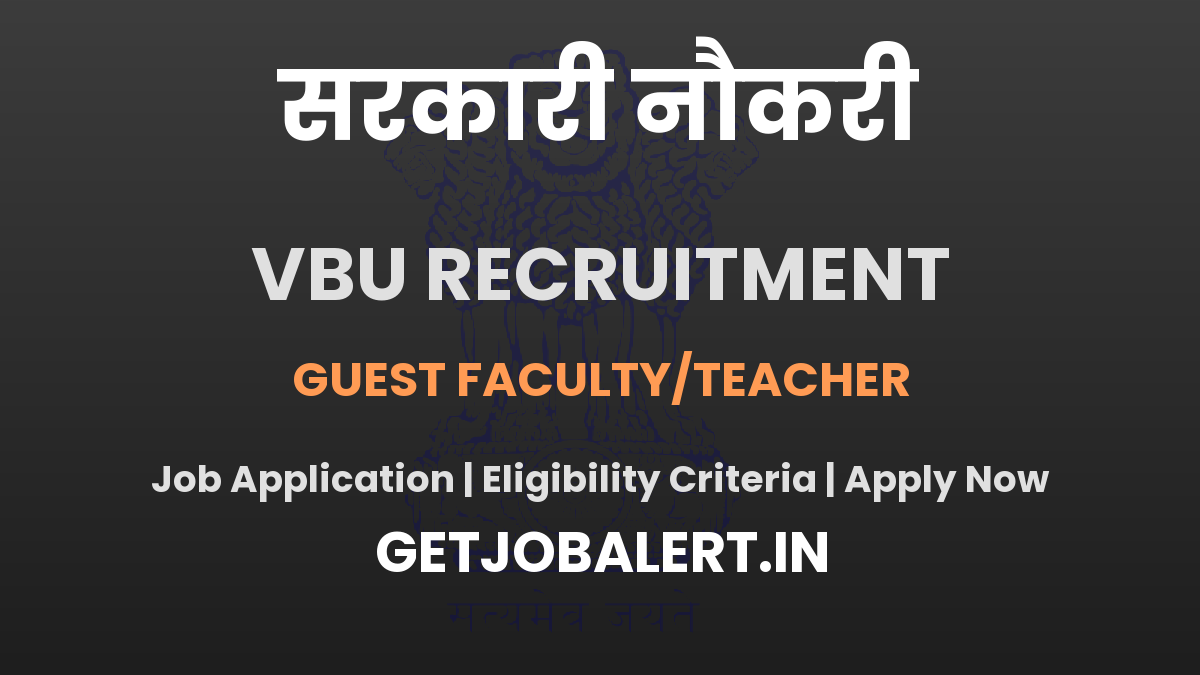 Visva Bharati University Guest Faculty/Teacher Recruitment 2025 - Apply Offline for 02 Posts