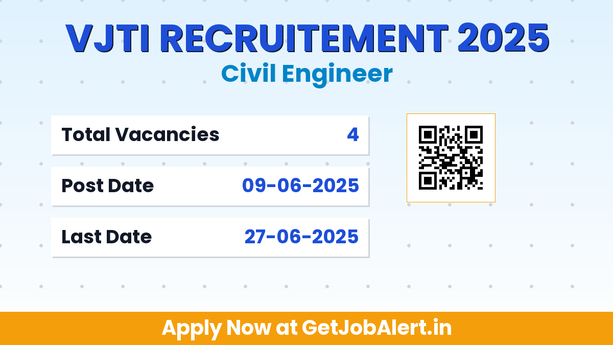 VJTI Mumbai Civil Engineer Recruitment 2025 - Apply Offline for 04 Posts Before June 27