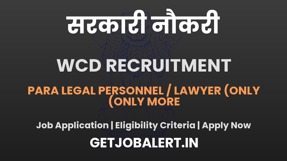 WCD Jashpur Recruitment 2025 - Apply Offline for 5 Para Legal Personnel, Para Medical, Security Guard