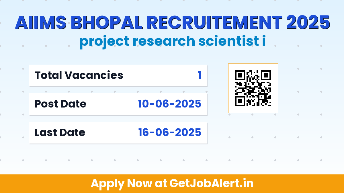 AIIMS Bhopal Project Research Scientist I Recruitment 2025 - Apply Offline for 1 Posts