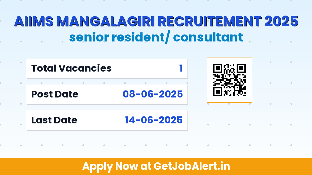 AIIMS Mangalagiri Senior Resident/ Consultant Recruitment 2025 - Apply Offline for 01 Posts