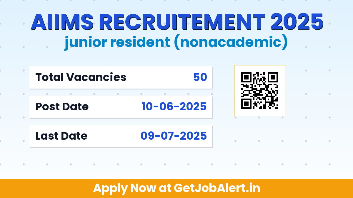 AIIMS Nagpur Junior Resident Recruitment 2025 - Apply Online for 50 Posts Before July 09