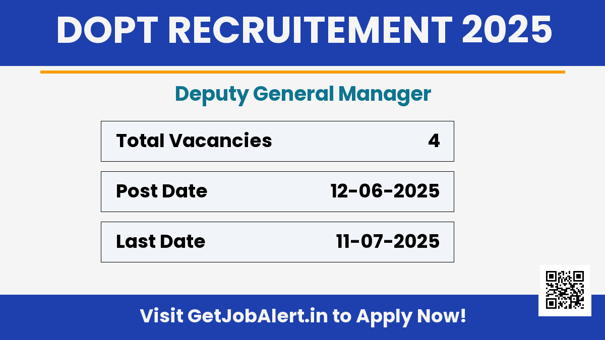 Department of Personnel and Training DOPT Deputy General Manager Recruitment 2025 - Apply Offline for 04 Posts