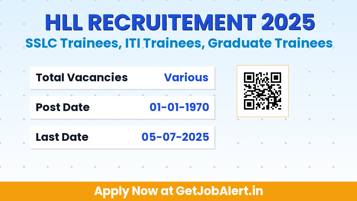 HLL Trainee Recruitment 2025 - Walk in for 100+ Posts