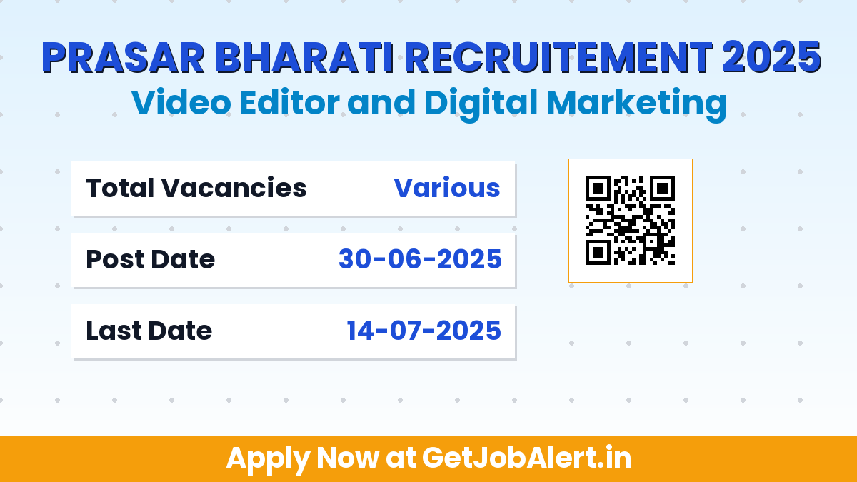Prasar Bharati Video Editors Recruitment 2025 - Apply Offline